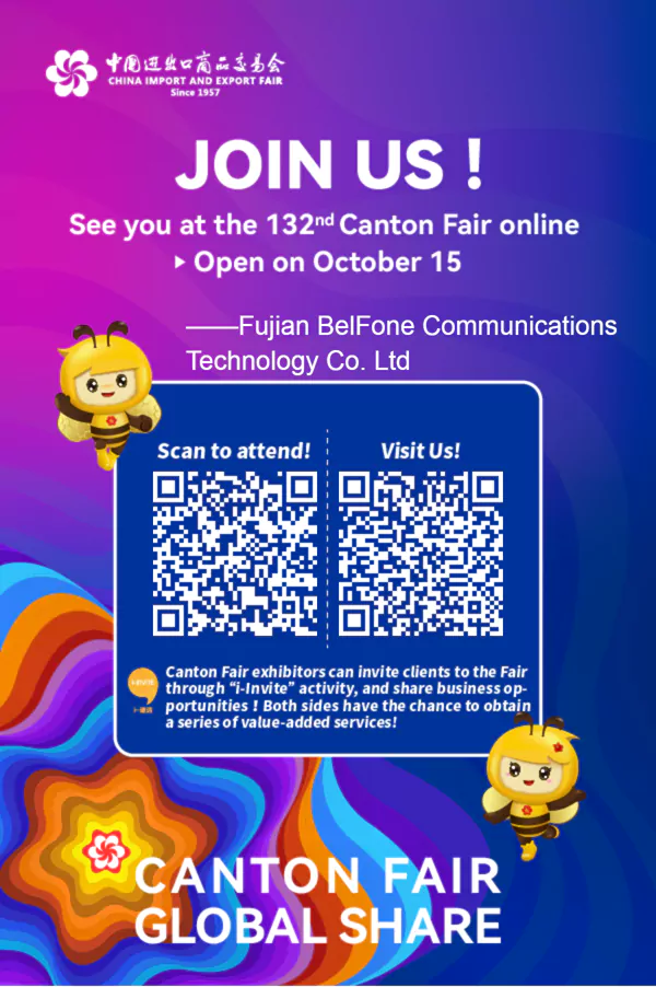 Welcome to BelFone Communications at the 132nd Canton Fair