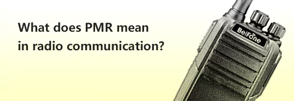 What does PMR mean in radio communication?