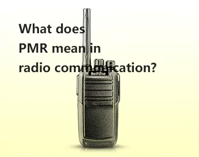 What does PMR mean in radio communication?