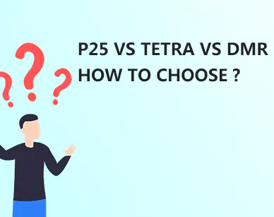 P25 VS TETRA VS DMR: Everything You Need To Know