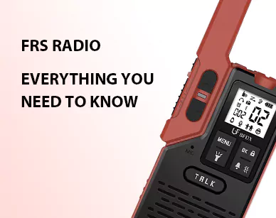 FRS Radio: Everything You Need To Know