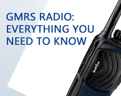 What is GMRS radio? Everything you need to know
