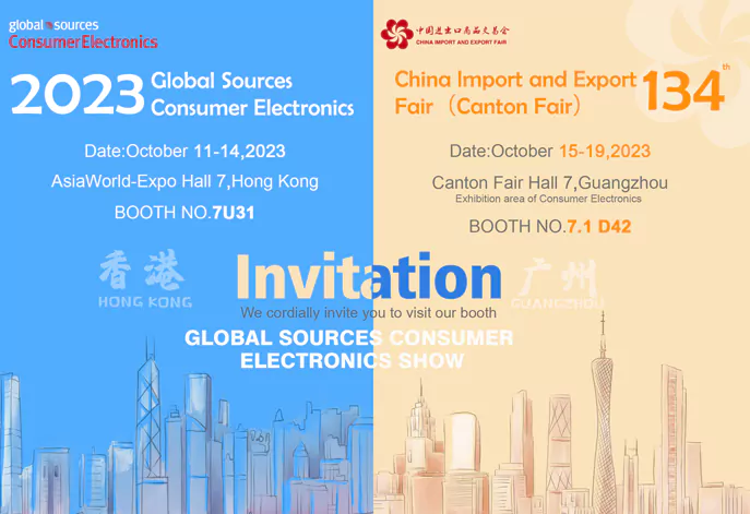 See You At The 134th Canton Fair And The Global Sources Consumer Electronics Show