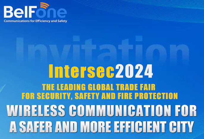 Welcome to join BelFone at the INTERSEC 2024